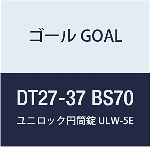 ULW-5E 70 DT27-37 BS70 ゴール GOAL 錠前 ユニロック 円筒錠 ULWシリーズ ULW-5E 70 DT27-37 BS70 1組